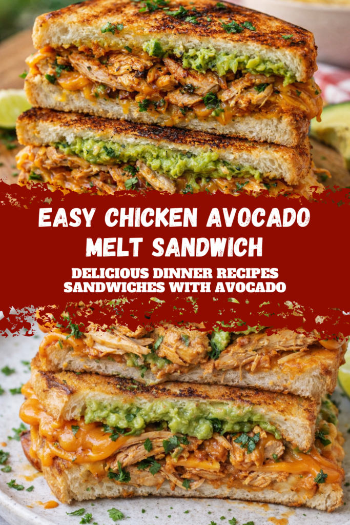 Easy Chicken Avocado Melt Sandwich – Delicious Dinner Recipes Sandwiches with Avocado