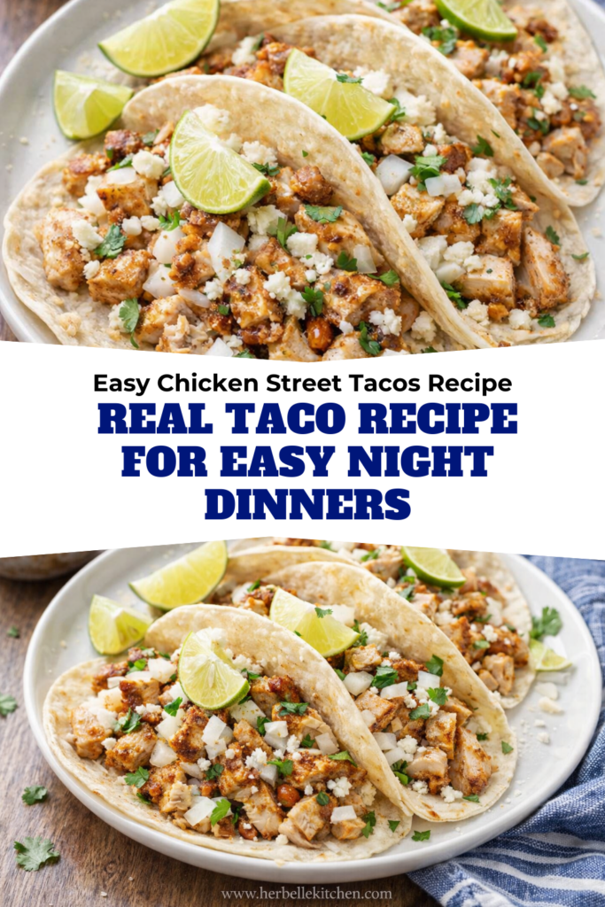Easy Chicken Street Tacos Recipe Real Taco Recipe for Easy Night Dinners