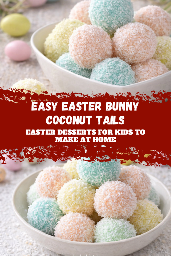 Easy Easter Bunny Coconut Tails – Easter Desserts for Kids to Make at Home