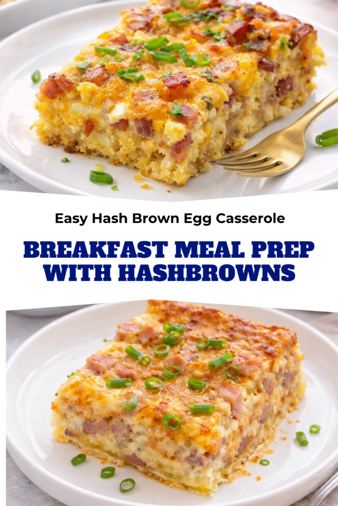 Easy Hash Brown Egg Casserole – Breakfast Meal Prep With Hashbrowns