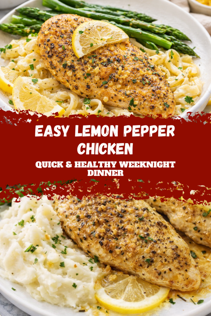 Easy Lemon Pepper Chicken – Quick & Healthy Weeknight Dinner