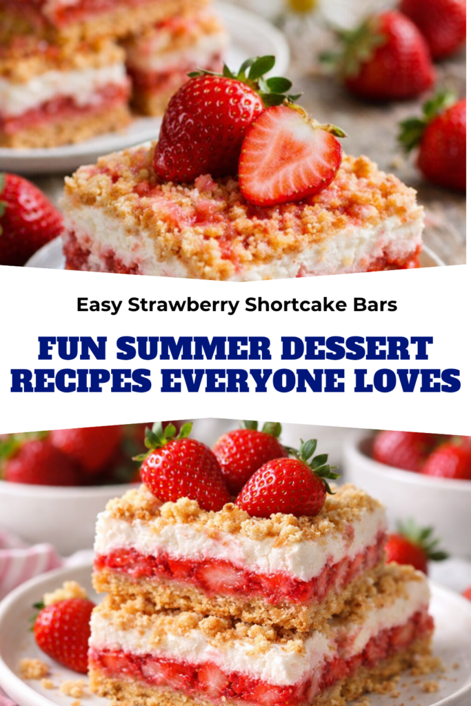 Easy Strawberry Shortcake Bars – Fun Summer Dessert Recipes Everyone Loves