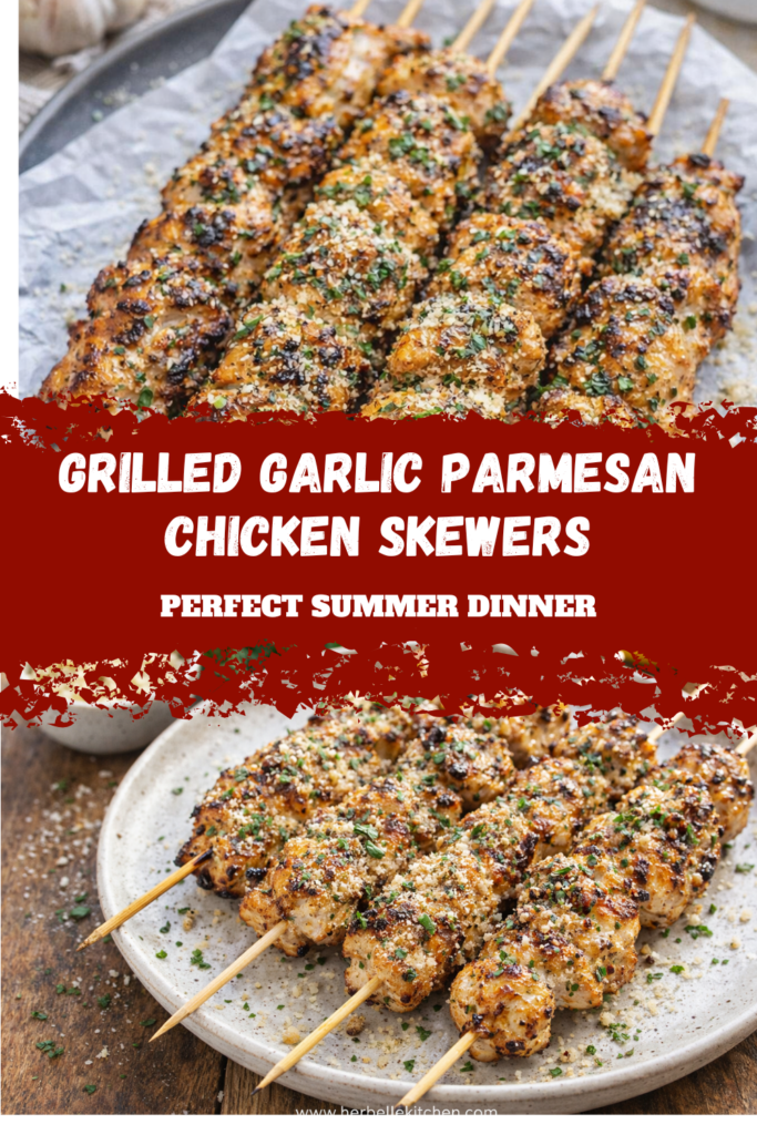 Grilled Garlic Parmesan Chicken Skewers – Perfect Summer Dinner