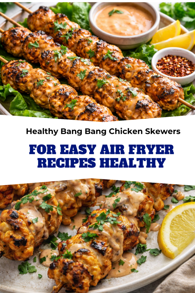 Healthy Bang Bang Chicken Skewers for Easy Air Fryer Recipes Healthy