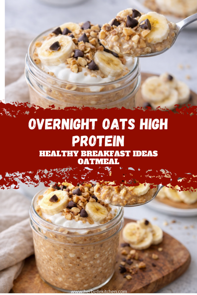 Overnight Oats High Protein – Healthy Breakfast Ideas Oatmeal