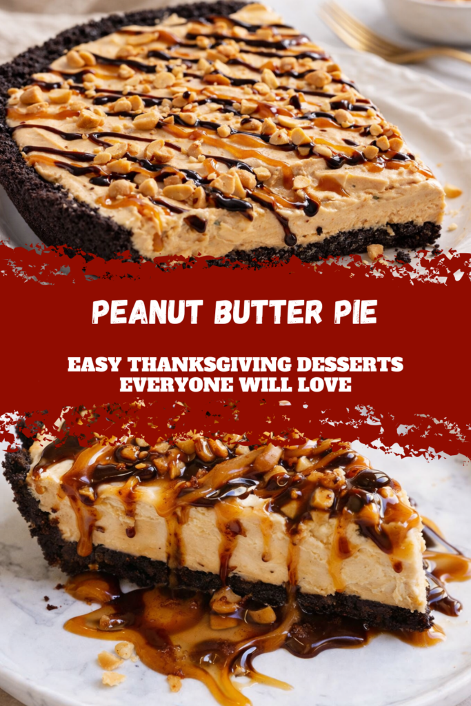 Peanut Butter Pie – Easy Thanksgiving Desserts Everyone Will Love