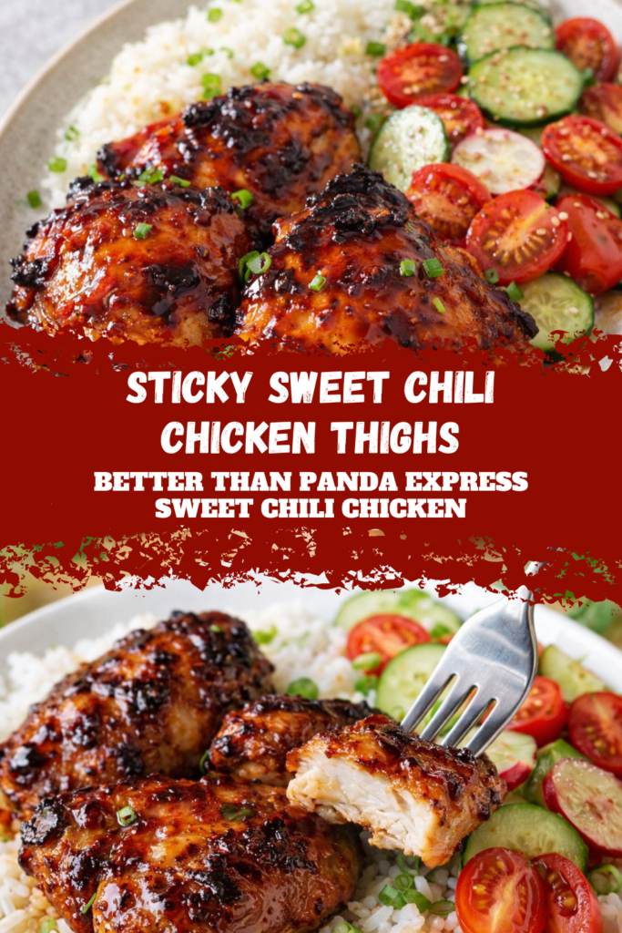 Sticky Sweet Chili Chicken Thighs – Better Than Panda Express Sweet Chili Chicken