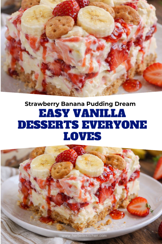 Strawberry Banana Pudding Dream – Easy Vanilla Desserts Everyone Loves