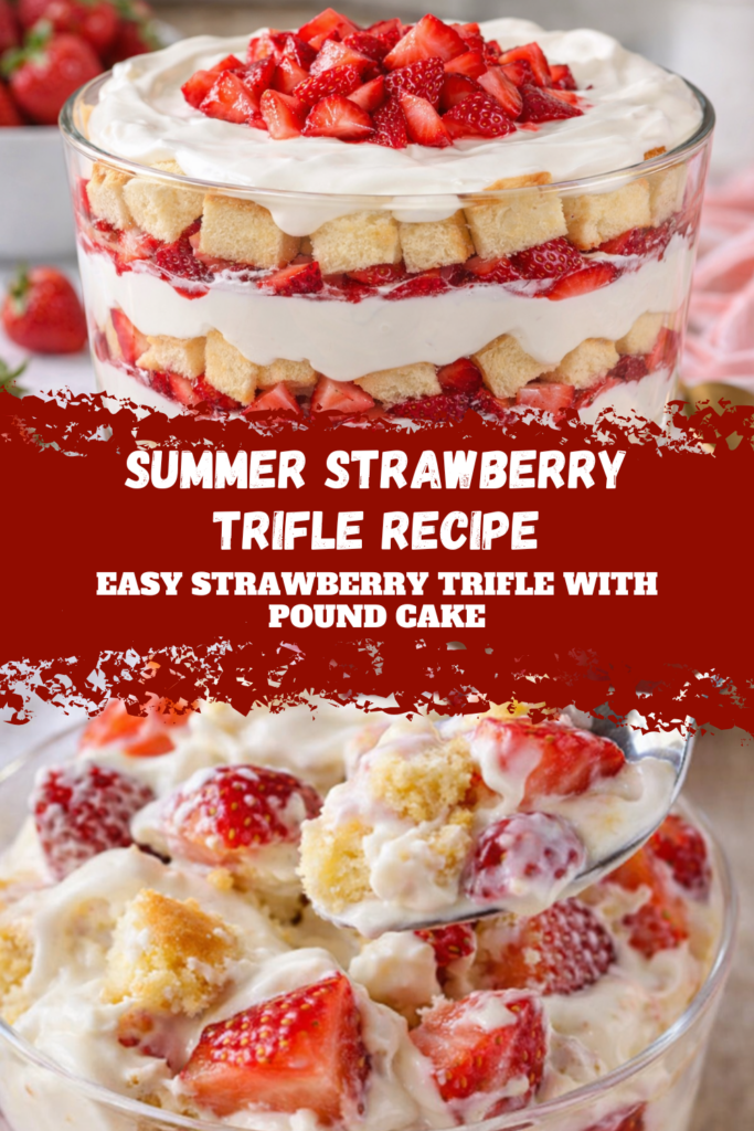 Summer Strawberry Trifle Recipe – Easy Strawberry Trifle with Pound Cake